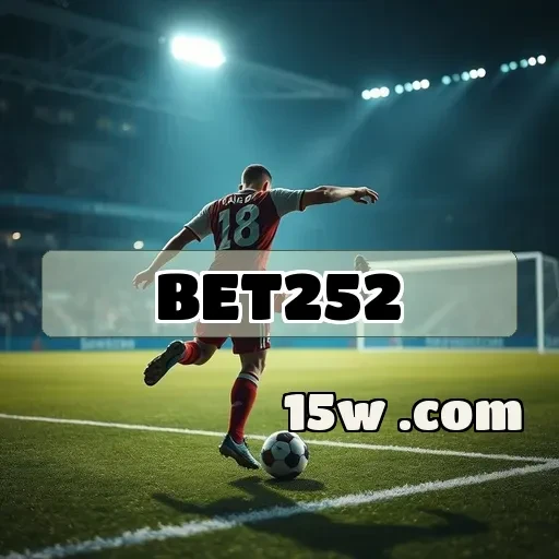 bet252 plataforma: Descubra as Melhores Apostas Esportivas no Brasil